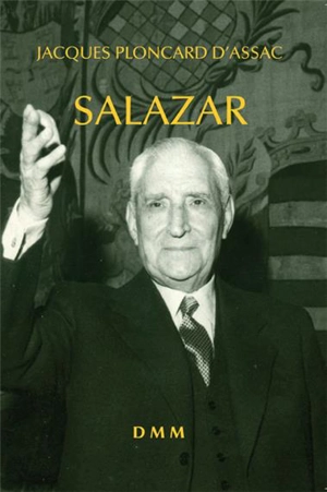 Salazar - Jacques Ploncard d'Assac