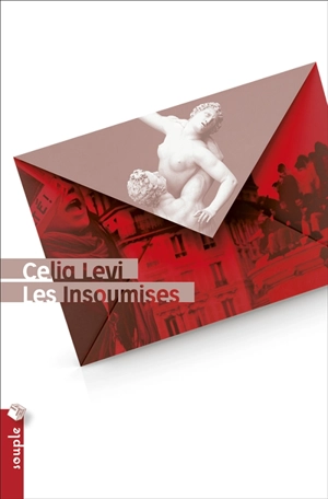 Les insoumises - Celia Levi