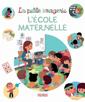 L'école maternelle - Marie-Françoise Mornet