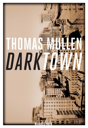 Darktown - Thomas Mullen