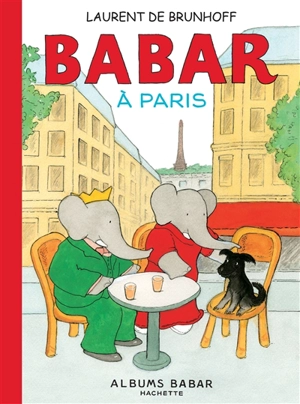 Babar à Paris - Laurent de Brunhoff