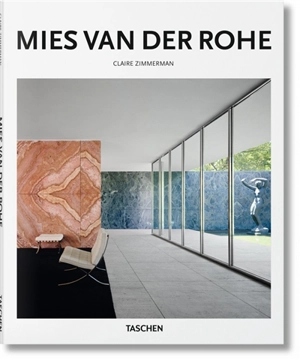 Mies van der Rohe : 1886-1969 : la structure de l'espace - Claire Zimmerman