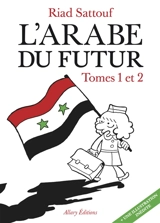 L'Arabe du futur : tomes 1 et 2 - Riad Sattouf