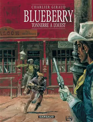 Blueberry. Vol. 2. Tonnerre à l'Ouest - Jean-Michel Charlier