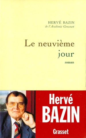 Le Neuvième jour - Hervé Bazin