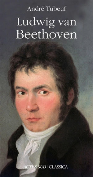 Ludwig van Beethoven - André Tubeuf