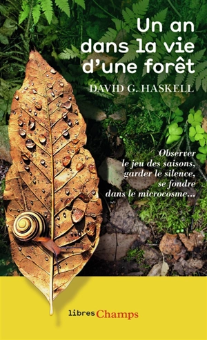 Un an dans la vie d'une forêt - David George Haskell