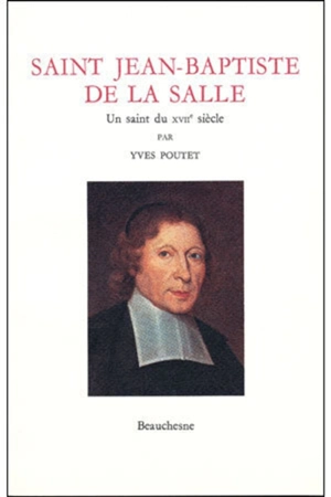 Saint Jean-Baptiste de La Salle - Yves Poutet