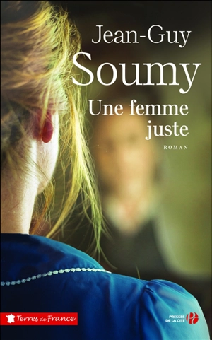 Une femme juste - Jean-Guy Soumy
