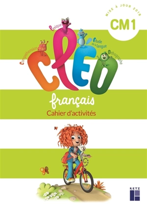 CLEO, français CM1 : cahier d'activités : programmes 2018 - Antoine Fetet