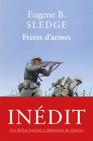 Frères d'armes - Eugene B. Sledge