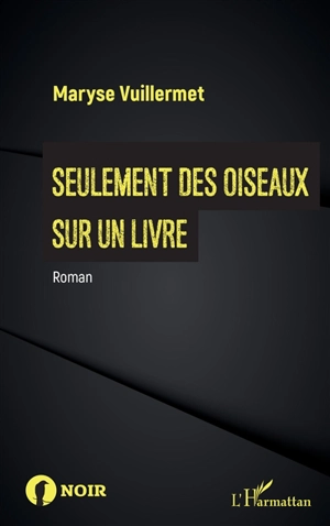 Seulement des oiseaux sur un livre - Maryse Vuillermet