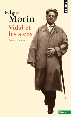 Vidal et les siens - Edgar Morin