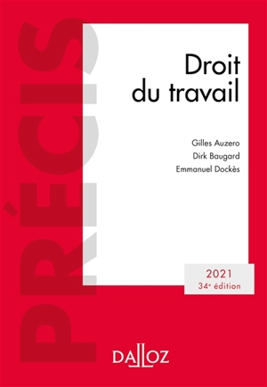 Droit du travail : 2021 - Gilles Auzero