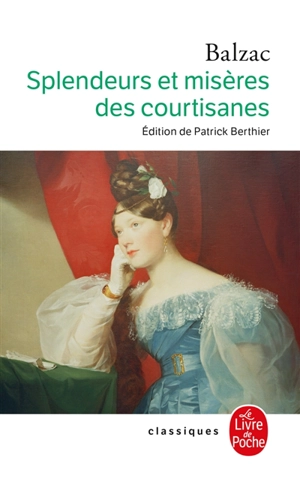 Splendeurs et misères des courtisanes - Honoré de Balzac