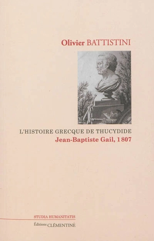 L'histoire grecque de Thucydide : Jean-Baptiste Gail, 1807 - Olivier Battistini