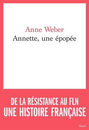 Annette, une épopée - Anne Weber
