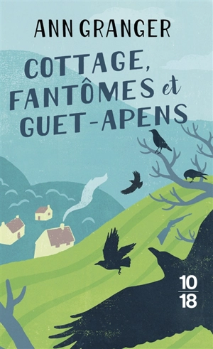 Cottage, fantômes et guet-apens - Ann Granger