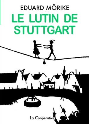 Le lutin de Stuttgart : conte - Eduard Mörike