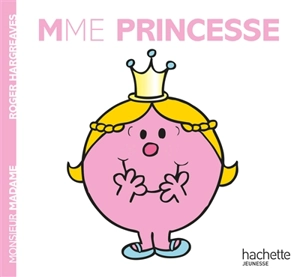 Madame Princesse - Roger Hargreaves