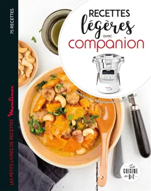 Recettes légères avec Companion : 75 recettes - Coralie Ferreira