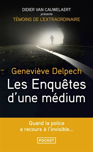 Les enquêtes d'une médium - Geneviève Delpech