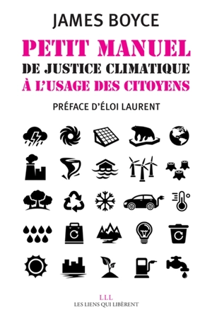 Petit manuel de justice climatique à l'usage des citoyens - James Boyce