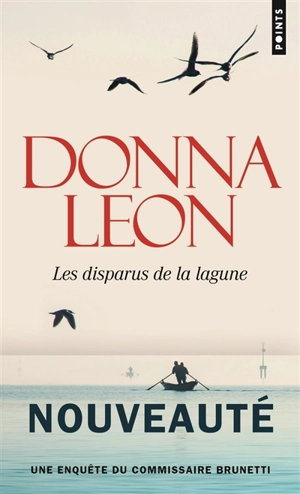 Une enquête du commissaire Brunetti. Les disparus de la lagune - Donna Leon