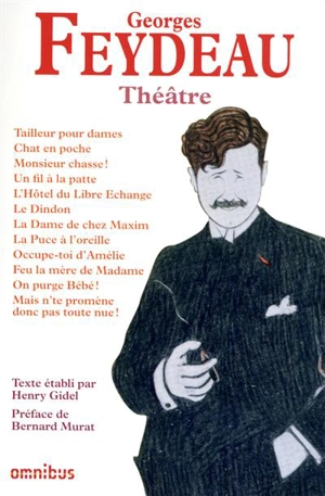 Feydeau : théâtre - Georges Feydeau