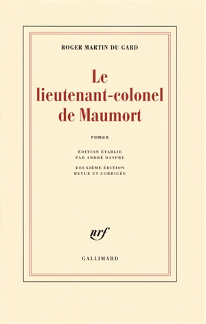 Le lieutenant-colonel de Maumort - Roger Martin du Gard