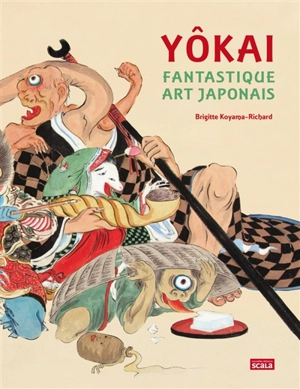 Yôkai : fantastique art japonais - Brigitte Koyama-Richard