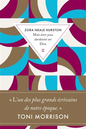 Mais leurs yeux dardaient sur Dieu - Zora Neale Hurston