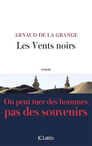 Les vents noirs - Arnaud de La Grange