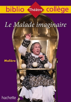 Le malade imaginaire - Molière