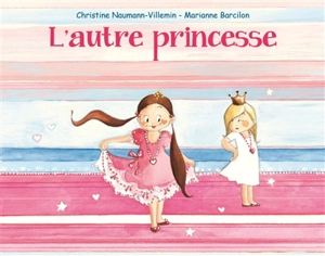 L'autre princesse - Christine Naumann-Villemin