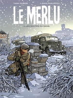 Le merlu. Vol. 2. Les routes du sang - Thierry Dubois