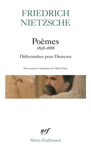 Poèmes 1858-1888. Dithyrambes pour Dionysos - Friedrich Nietzsche