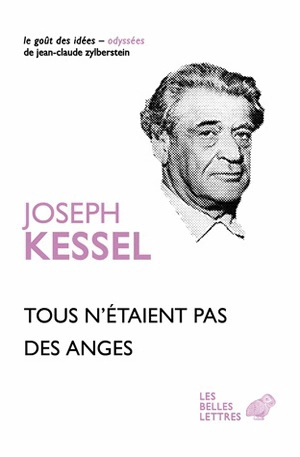 Tous n'étaient pas des anges - Joseph Kessel