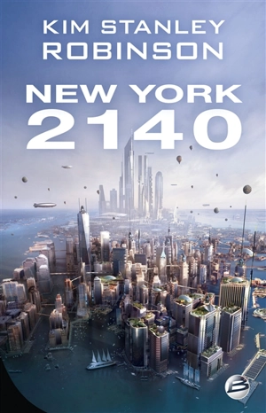 New York 2140 - Kim Stanley Robinson