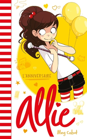 Allie. Vol. 5. L'anniversaire - Meg Cabot