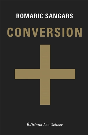 Conversion - Romaric Sangars