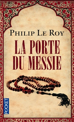 La porte du Messie - Philip Le Roy