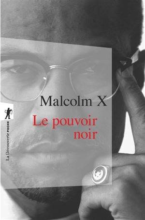 Le pouvoir noir - Malcolm X