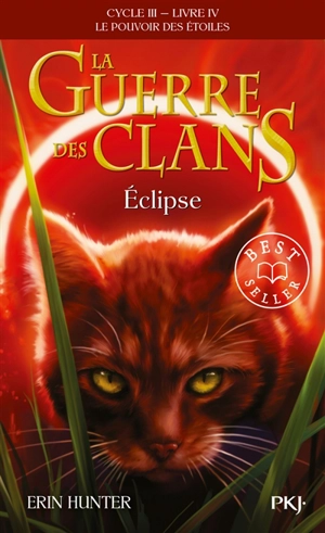 La guerre des clans : cycle 3, le pouvoir des étoiles. Vol. 4. Eclipse - Erin Hunter