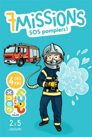 7 missions SOS pompiers ! - Loïc Méhée