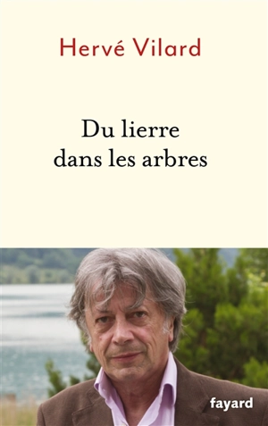 Du lierre dans les arbres - Hervé Vilard