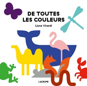 De toutes les couleurs - Liuna Virardi