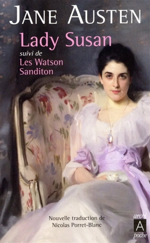 Lady Susan. Les Watson. Sanditon - Jane Austen