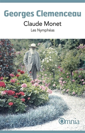 Claude Monet : les Nymphéas - Georges Clemenceau