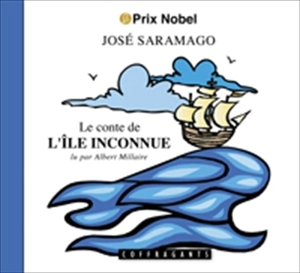Le conte de l'île inconnue - José Saramago